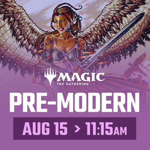 Magic: the Gathering - Premodern Monthly - Saturday August 15th - 11:15 AM - Toronto [2026]