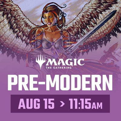 Magic: the Gathering - Premodern Monthly - Saturday August 15th - 11:15 AM - Toronto [2026]