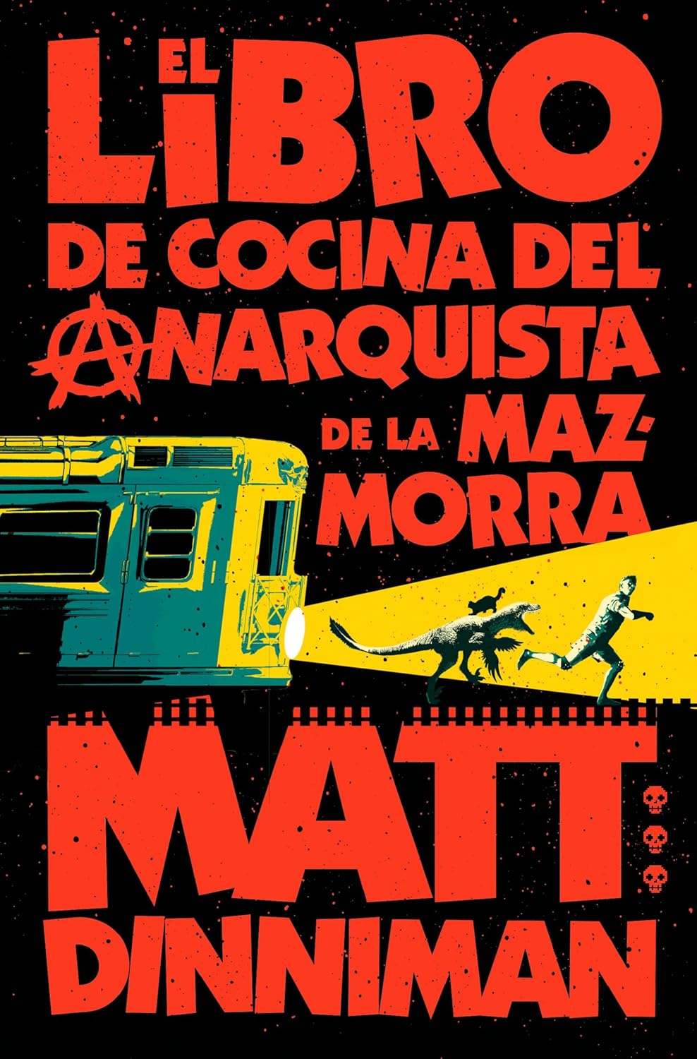 El libro de cocina del anarquista de la mazmorra