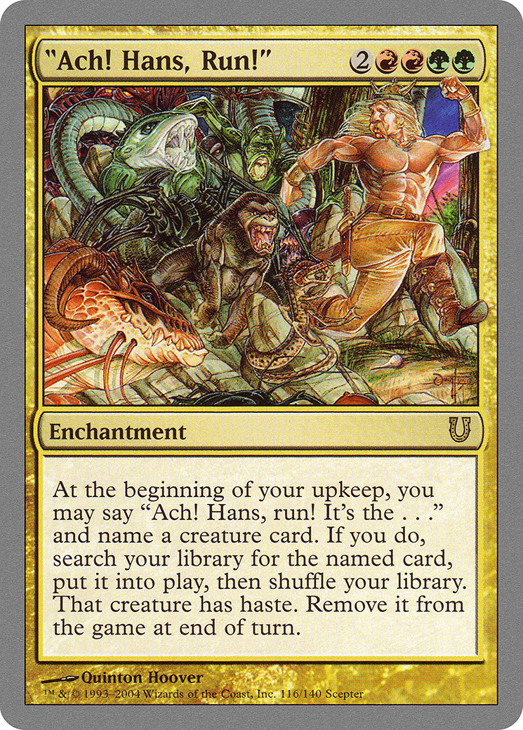 "Ach! Hans, Run!" (UNH-116) - Unhinged Foil