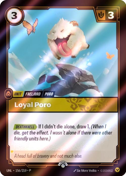 Loyal Poro - 156/219 [Riftbound Organized Play Promotional Cards] [Foil]