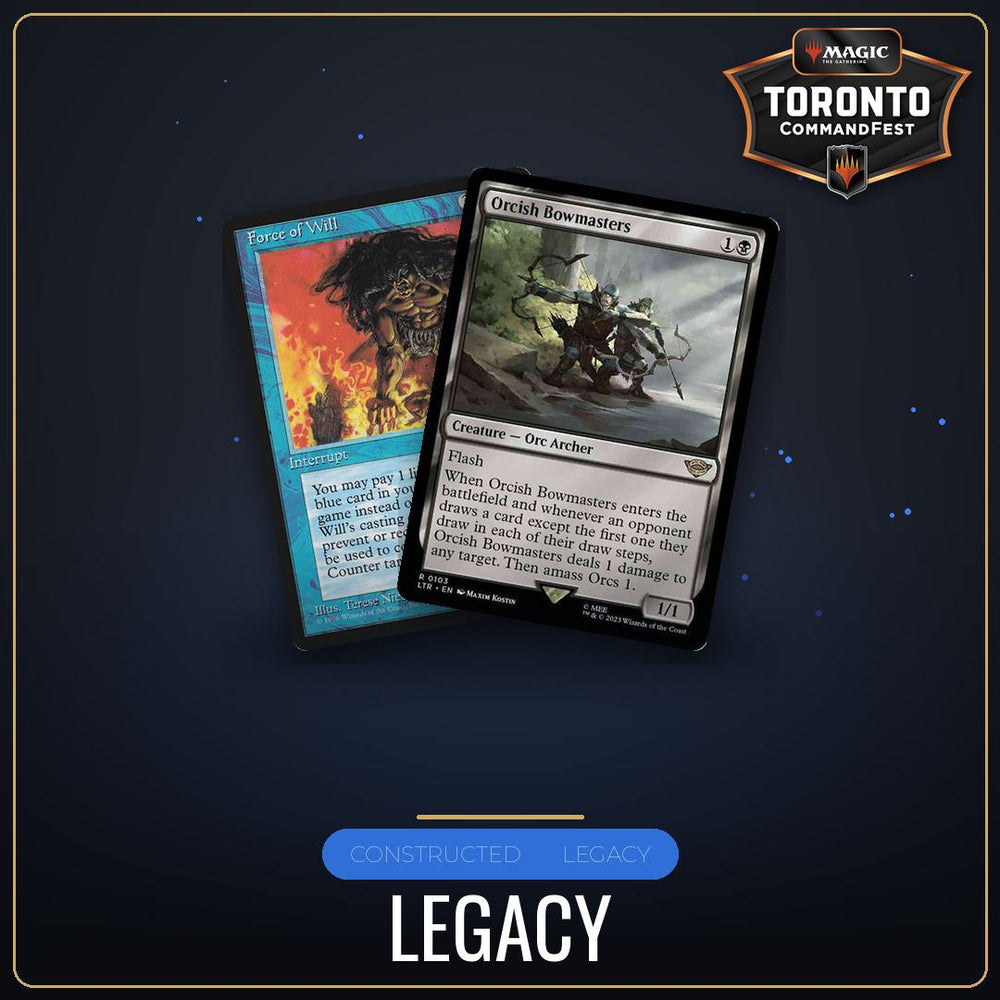 Legacy - Saturday August 22nd - 4:30 PM [Round 14 - CommandFest Toronto]