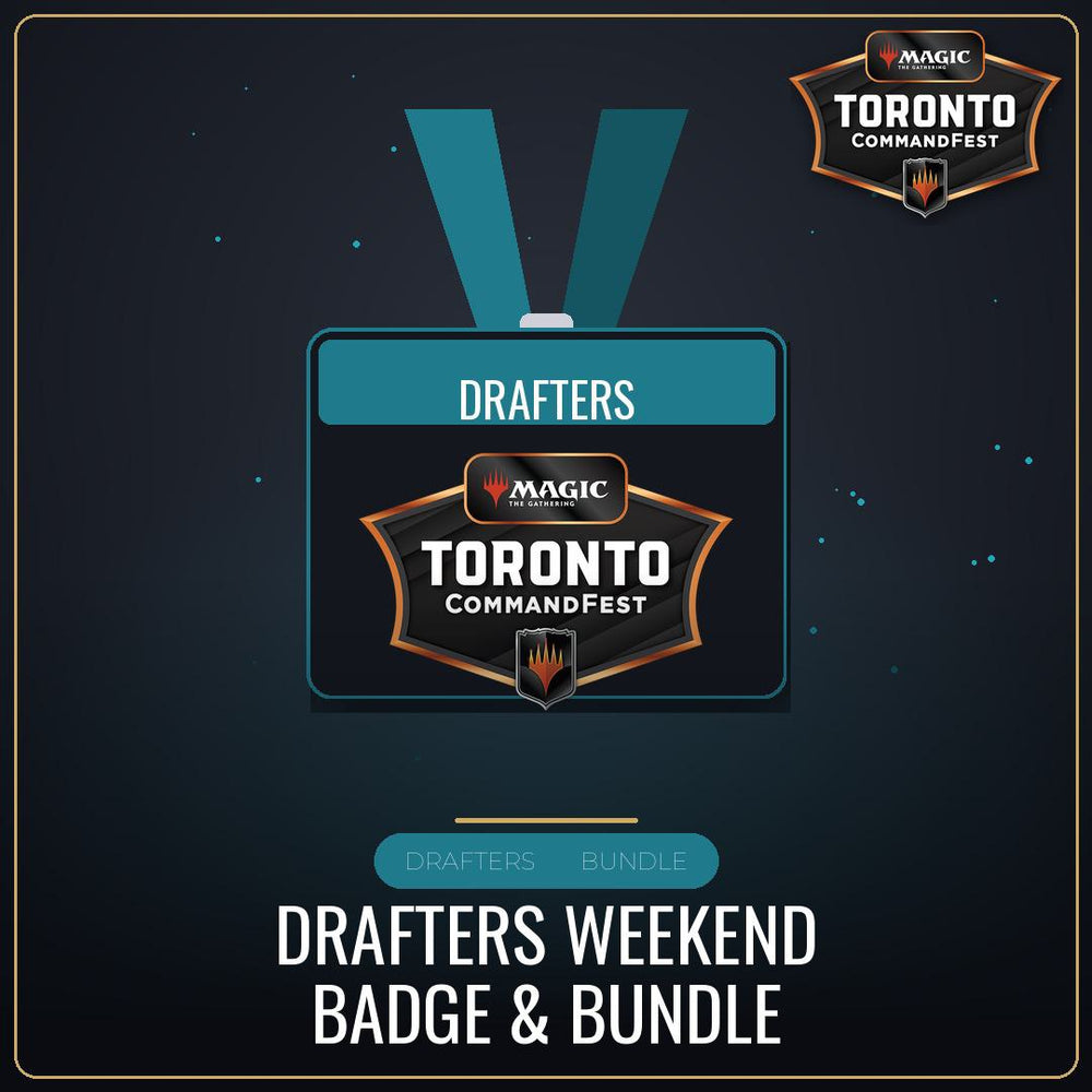 Drafters Weekend Badge & Bundle [Round 14 - CommandFest Toronto]
