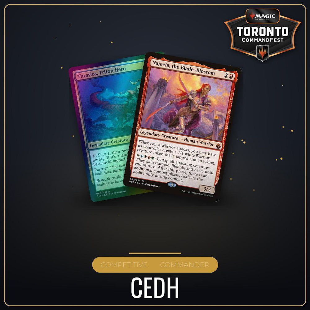 CEDH - Saturday August 22nd - 2:00 PM [Round 14 - CommandFest Toronto]