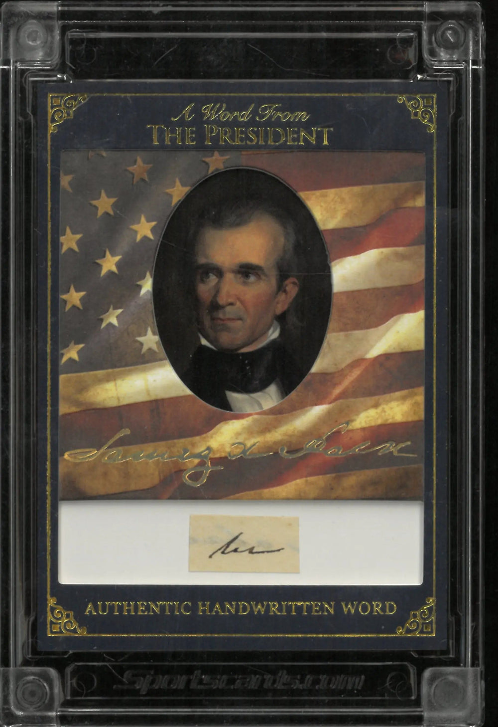 A Word From POTUS: Authentic Handwritten Word James K Polk