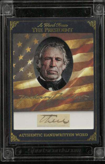 A Word From POTUS: Authentic Handwritten Word Zachary Taylor