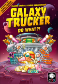 Galaxy Trucker: Do What?! Expansion