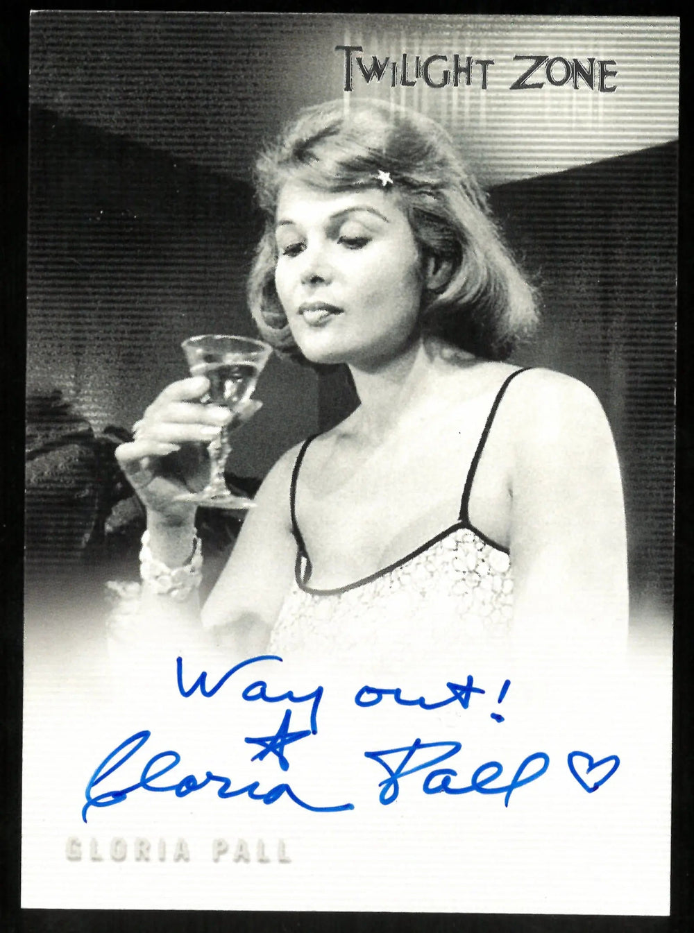 Gloria Pall as The Girl at the Bar Twilight Zone Auto Autograph #A-62