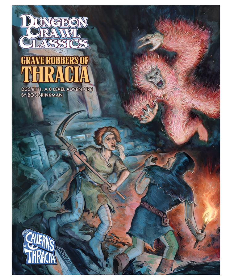 Dungeon Crawl Classics: Adventure #111: Grave Robbers of Thracia