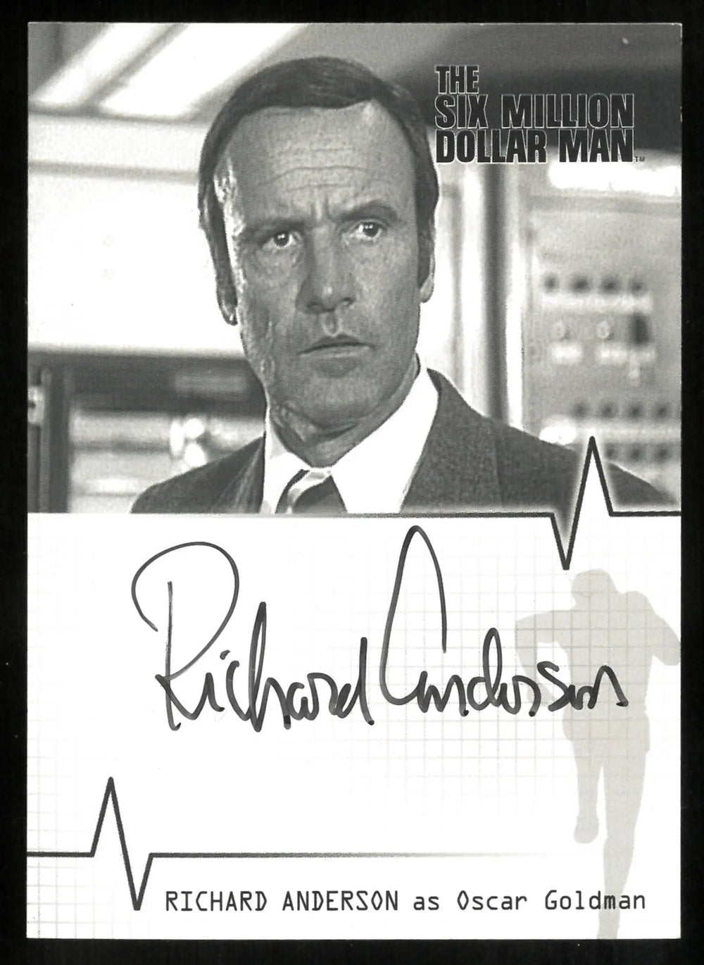 Richard Anderson as Oscar Goldman Auto Autograph The Six Million Dollar Man