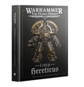 Warhammer: The Horus Heresy - Liber Hereticus: Traitor Legiones Astartes Army Book