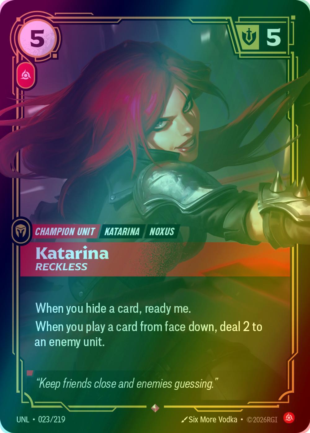 Katarina - Reckless - 023/219 [Unleashed] [Foil]