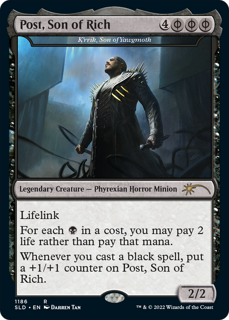 K'rrik, Son of Yawgmoth (SLD-1186) - Secret Lair Drop / Post, Son of Rich