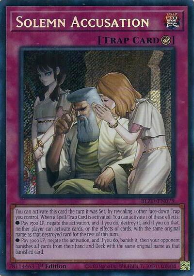 Solemn Accusation - BLZD-EN079 - Secret Rare - 1st Edition