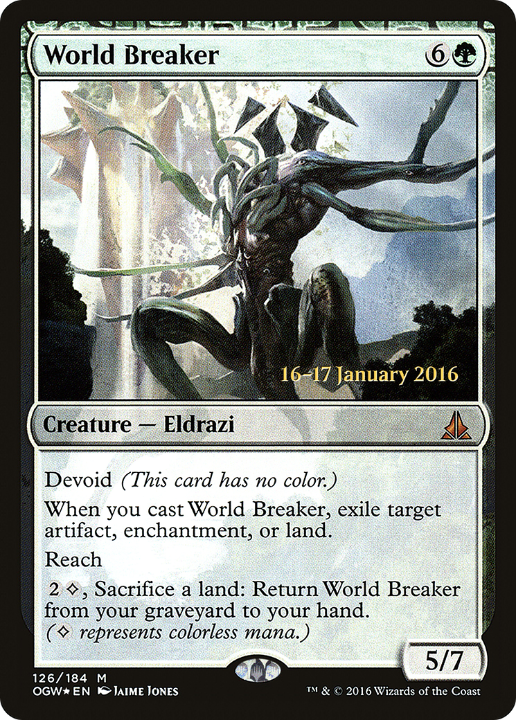 World Breaker (PRE-126S) - Oath of the Gatewatch Promos: (devoid) Foil