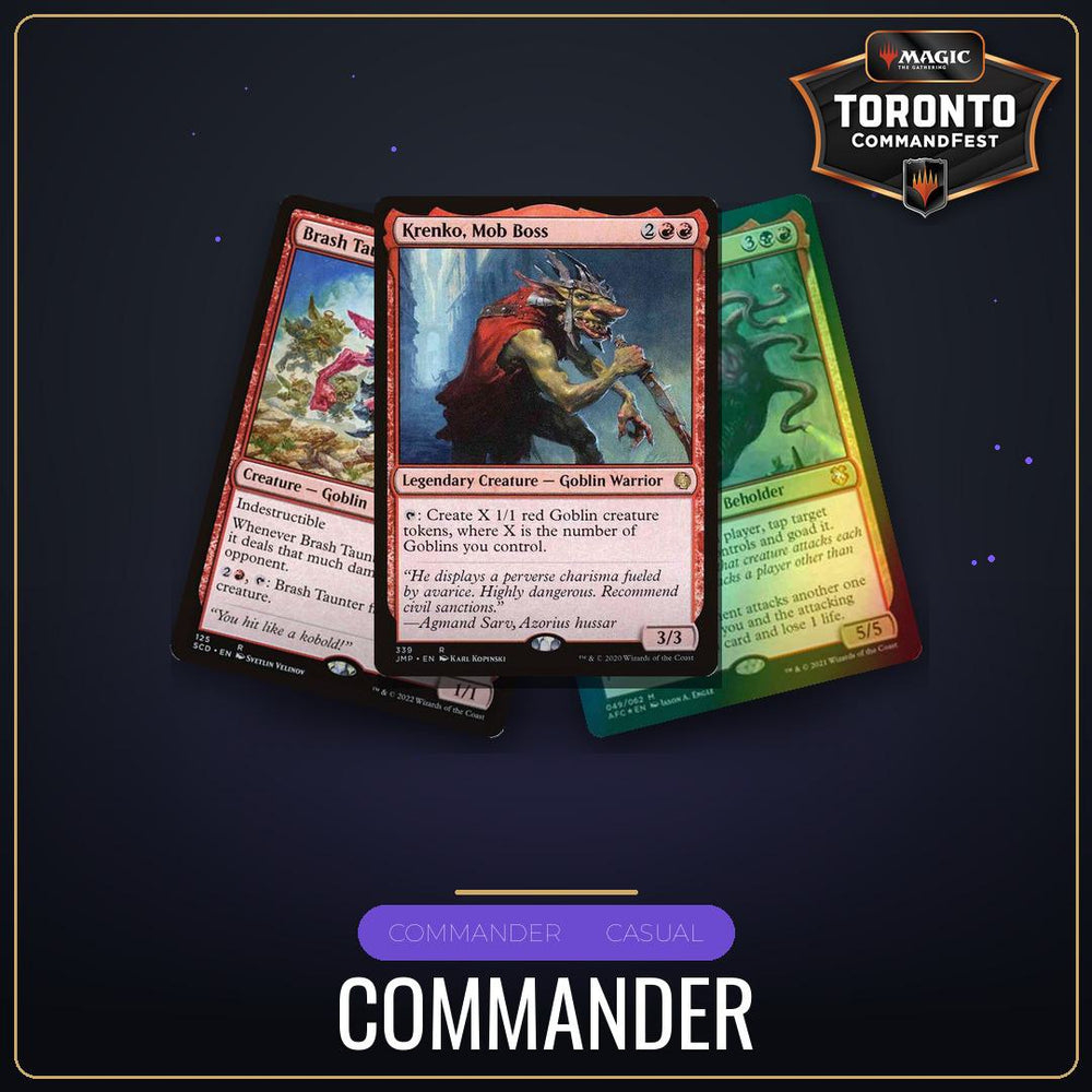 Commander - Friday August 21st - 2:00 PM [Round 14 - CommandFest Toronto]