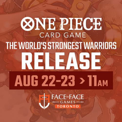 One Piece - The World's Strongest Warriors Release Event - Sunday August 23rd - 11:00 AM - Toronto [2026]