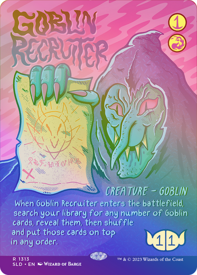 Goblin Recruiter (SLD-1313â˜…) - Secret Lair Drop (Borderless) Foil