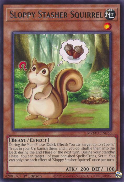 Sloppy Stasher Squirrel - MZMU-EN036 - Rare - 1st Edition