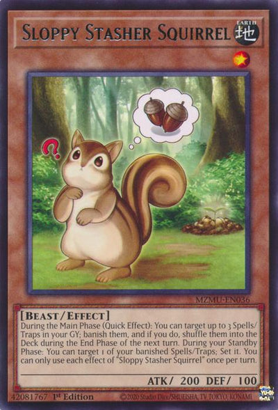 Sloppy Stasher Squirrel - MZMU-EN036 - Rare - 1st Edition