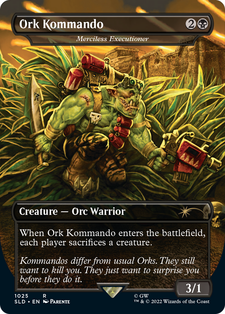 Merciless Executioner (SLD-1025) - Secret Lair Drop / Ork Kommando (Borderless) Foil