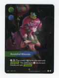 Bashful Bloom (Lillia) — Signature|Foil — ID 17452