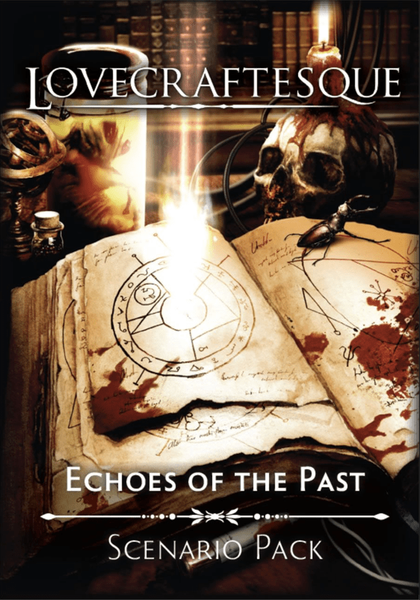 Lovecraftesque: Echoes of the Past