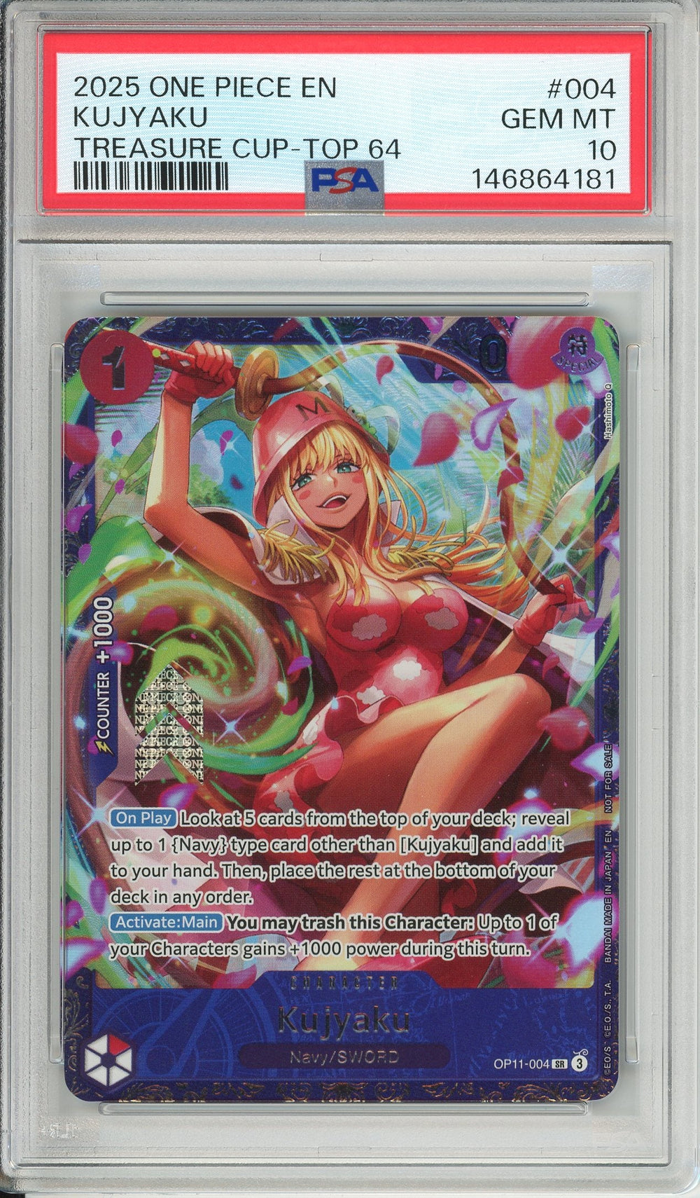One Piece Graded: Kujyaku OP11-004 Treasure Cup Top 64 (2025) PSA 10
