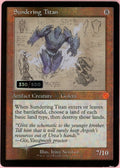 MTG Single: Sundering Titan Serialized 330/500 Brother's War Retro Artifacts NM
