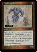 MTG Single: Sundering Titan Serialized 449/500 Brother's War Retro Artifacts NM