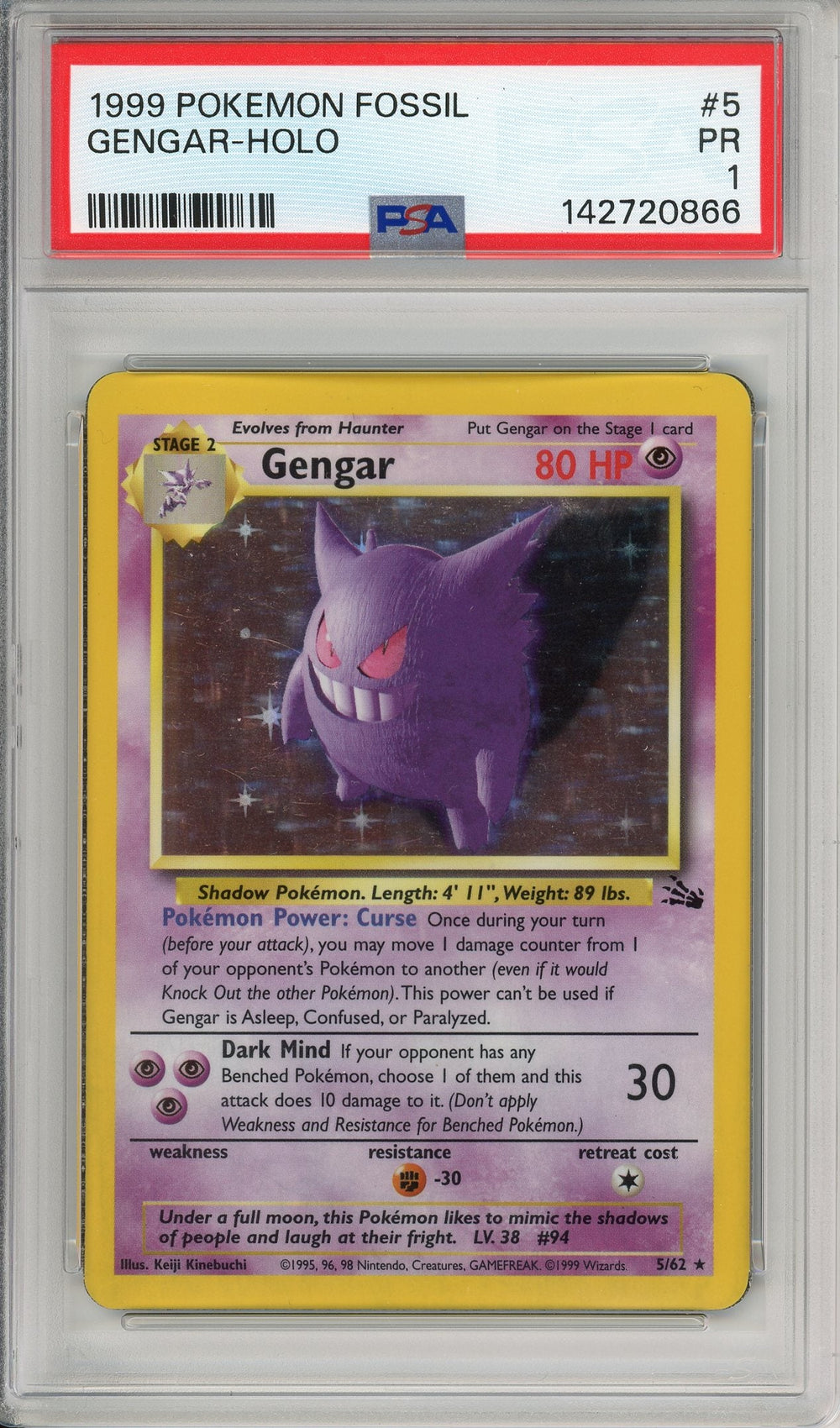 Pokemon Graded: Gengar 5/62 Fossil (1999) Holo PSA 1