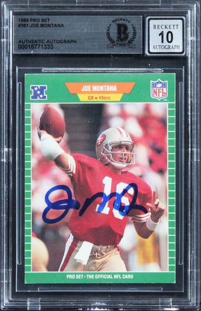 49ers Joe Montana Signed 1989 Pro Set #381 Card Auto Grade Mint 10! BAS Slabbed