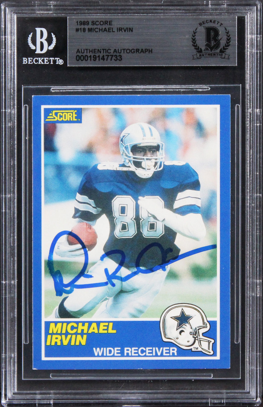Cowboys Michael Irvin Authentic 1989 Score #18 Card Autographed BAS Slabbed