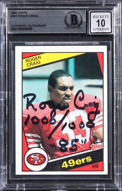 49ers Roger Craig "w/ Insc" Signed 1984 Topps #353 RC Card Auto 10! BAS Slabbed