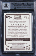 Broncos Peyton Manning Signed 2013 Topps Magic #50 Card Auto 10! BAS Slabbed