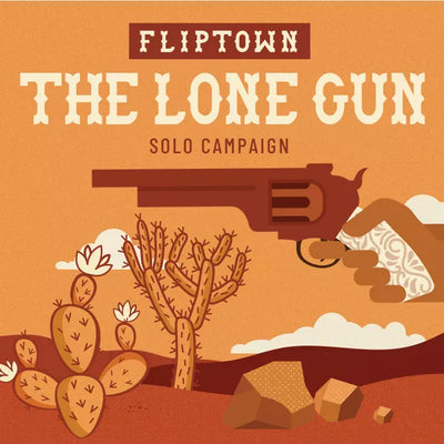 Fliptown The Lone Gun