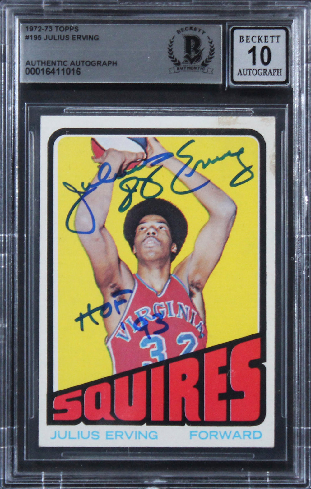 76ers Julius "Dr. J" Erving "HOF 93" Signed 1972 Topps #195 Rookie Card BAS Slab